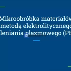 Mikroobróbka materiałów metodą Utleniania plazmy