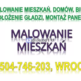 Malowanie mieszkań cennik, tel. 504-746-203