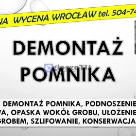 Rozebranie, złożenie pomnika. Cmentarz Wrocław