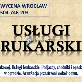 Brukarstwo, Wrocław, cennik, tel. 504-746-203