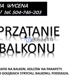 Sprzątanie balkonu. T 504-746-203. z odchodów